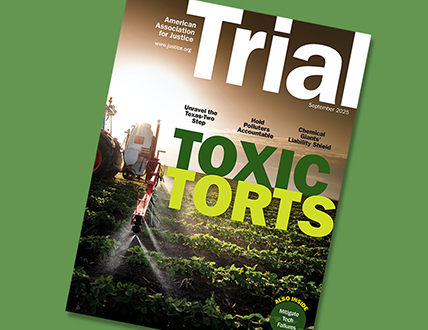 Trial Magazine September 2025 Toxic Torts
